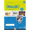 Helbling MusiX 1. Arbeitsheft 1B. Neuausgabe 2019. Ausgabe Deutschland, Klasse 6: inkl. HELBLING Media App. Ausgabe Deutschland. Klasse 6