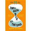 Simon & Schuster Ltd They both die at the end: Adam Silvera