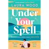 Simon & Schuster Under your spell: 'For any fans of Emily Henry, this is a romantic read supreme' - STYLIST