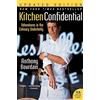 Ecco Kitchen Confidential: Adventures in the Culinary Underbelly [Lingua inglese]
