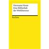 Reclam Philipp Jun. Eine Bibliothek der Weltliteratur: Hesse, Hermann - eine Entdeckungsreise durch die Welt der Wörter - 7003