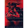 Holt Paperbacks A Field Guide to Demons, Fairies, Fallen Angels and Other Subversive Spirits
