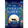 HarperCollins The Twilight Garden: Escape with the charming, uplifting new fiction novel for 2024 from acclaimed author of The Reading List