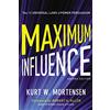 Amacom Maximum Influence: The 12 Universal Laws of Power Persuasion