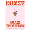 THE BOROUGH PRESS Honey: The utterly addictive killer debut of 2026, from 'Britain's brightest young novelist' Vogue