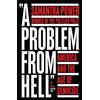 William Collins A Problem from Hell: America and the Age of Genocide
