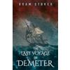 READ BOOKS The Last Voyage of Demeter: The Terrifying Chapter from Bram Stoker's Dracula