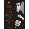 Dojo Ediciones El Tao del Jeet Kune Do: Nueva edición ampliada