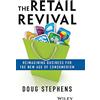Wiley The Retail Revival: Reimagining Business for the New Age of Consumerism: Reimagining Business for the New Age of Consumerism