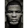 Ebury Spotlight Baddest Man: The making of Mike Tyson