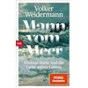 BTB Mann vom Meer: Thomas Mann und die Liebe seines Lebens