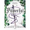 Alfaguara Powerful. Una historia de Powerless. El fenómeno romantasy que arrasa en TikTok (Saga Powerless 1.5)