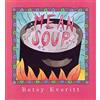 Clarion Mean Soup: A Heartwarming Picture Book About Bad Days for Toddlers (Ages 0-3)