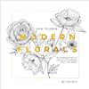 B Blue Star Press How To Draw Modern Florals: An Introduction To The Art of Flowers, Cacti, and More
