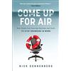 HarperCollins Leadership Come Up for Air: How Teams Can Leverage Systems and Tools to Stop Drowning in Work