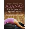 Jessica Kingsley Publishers Asanas for Autism and Special Needs: Yoga to Help Children with their Emotions, Self-Regulation and Body Awareness