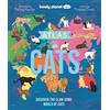 Lonely Planet Kids Atlas of Cats: Discover 100 Amazing Domestic & Wild Cat Breeds with Stunning Illustrations, Fun Facts, Cat Senses & Global Origins