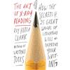 Little, Brown Spark The Art of X-Ray Reading: How the Secrets of 25 Great Works of Literature Will Improve Your Writing