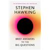 John Murray Press Brief Answers to the Big Questions : 'A beautiful little book by a brilliant mind' DAILY TELEGRAPH: Stephen Hawking