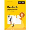 Duden Deutsch in 15 Minuten - Zeichensetzung 5.-7. Klasse