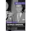 50 MINUTES Georges Simenon, le nouveau visage du roman policier: Maigret, un commissaire qui brise tous les clichés