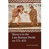 Cambridge University Press Slavery in the Late Roman World, AD 275-425