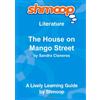 Shmoop University Inc The House on Mango Street: Shmoop Literature Guide