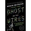 Hachette Book Group USA Ghost in the Wires: My Adventures as the World's Most Wanted Hacker