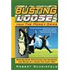 Wiley Busting Loose From the Money Game: Mind-Blowing Strategies for Changing the Rules of a Game You Can't Win