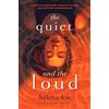 Dial Books The Quiet and the Loud
