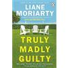Penguin Truly Madly Guilty: From the bestselling author of Big Little Lies, now an award winning TV series