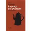 CLUB EDITOR La plaça del Diamant: 1