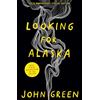 HarperCollins Looking for Alaska: A Poignant YA Novel of First Love and Life-Changing Secrets