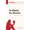 lePetitLitteraire.fr Sa Majesté des Mouches de William Golding (Analyse de l'oeuvre): Analyse complète et résumé détaillé de l'oeuvre