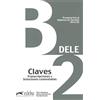 Edelsa-Grupo Didascalia,SA Preparación al DELE B2. Libro de claves [Lingua spagnola]