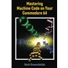 Acorn Books Mastering Machine Code On Your Commodore 64: 23