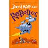 HarperCollinsChildren'sBooks Robodog: A book by David Walliams