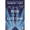 Penguin The Ride of a Lifetime: Lessons in Creative Leadership from the CEO of the Walt Disney Company