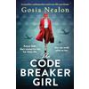 Bookouture The Codebreaker Girl: A completely heartbreaking World War 2 page-turner