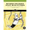 No Starch Press Beyond the Basic Stuff with Python: Best Practices for Writing Clean Code