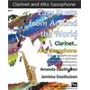 CREATESPACE Easy Duets from Around the World for Clarinet and Alto Saxophone: 26 pieces arranged for two equal players who know all the basics. Includes several Christmas pieces. All are in easy keys.