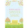 HarperCollins SINISTER SPRING: Murder and Mystery from the Queen of Crime: A Seasonal Anthology Featuring Hercule Poirot and Miss Marple
