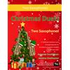 CREATESPACE Christmas Duets for Two Saxophones: 21 Duets arranged for two equal saxophones of intermediate standard