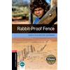Oxford University Press Rabbit proof fence. Oxford bookworms library. Livello 3. Con espansione online