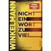 Rowohlt Nicht ein Wort zu viel: Thriller