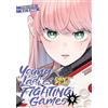 Seven Seas Young Ladies Don't Play Fighting Games Vol. 9