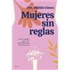 Zenith Mujeres sin reglas