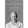 Knopf Doubleday Publishing Group The Year of Magical Thinking: A Play by Joan Didion Based on Her Memoir