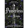 Simon & Schuster Powerless: TikTok made me buy it! An epic and sizzling fantasy romance not to be missed: The epic series taking the world by storm!: 1