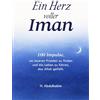 Heartfelt Hikma Ein Herz voller Iman: 100 Impulse, um inneren Frieden zu finden und ein Leben zu führen, das Allah gefällt